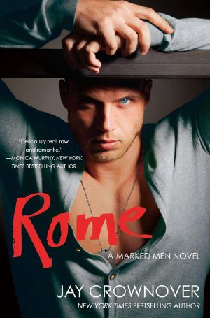 [Marked Men 03] • Rome · A Marked Men Novel